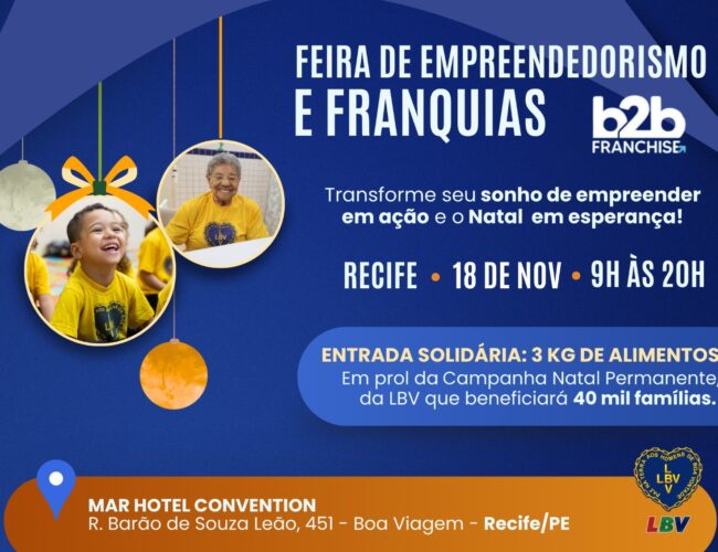 Feira de Franquias e Empreendedorismo no Recife une negócios e solidariedade
